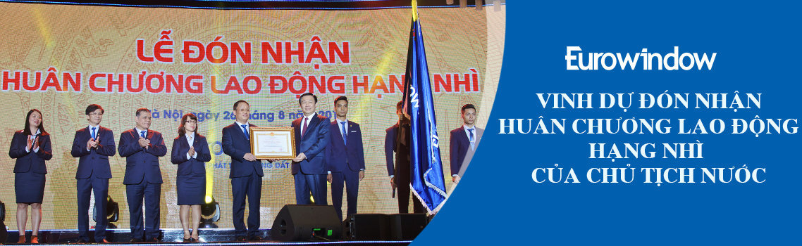 Eurowindow nhận Huân Chương