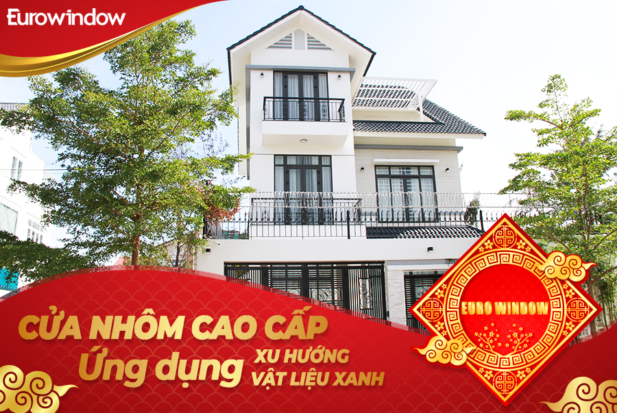 Eurowindow-Cửa Nhôm